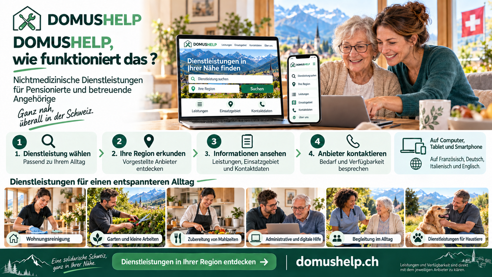 DomusHelp: eine Dienstleistung wählen, die eigene Region erkunden, Leistungen und Kontaktangaben ansehen und anschliessend den Anbieter kontaktieren. Nichtmedizinische Dienstleistungen für Menschen im Ruhestand und ihre betreuenden Angehörigen.